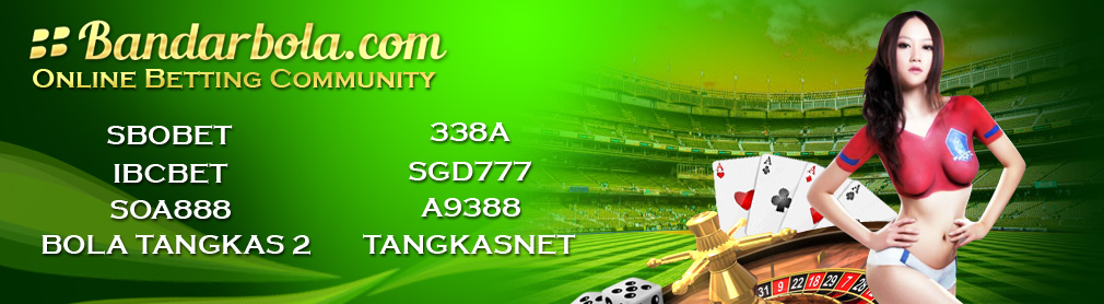 SBOBET, IBCBET Agen Bola